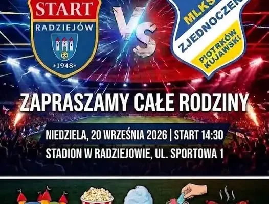 Derby powiatu radziejowskiego – MKS Start Radziejów zmierzy się z Zjednoczonymi Piotrków Kujawski