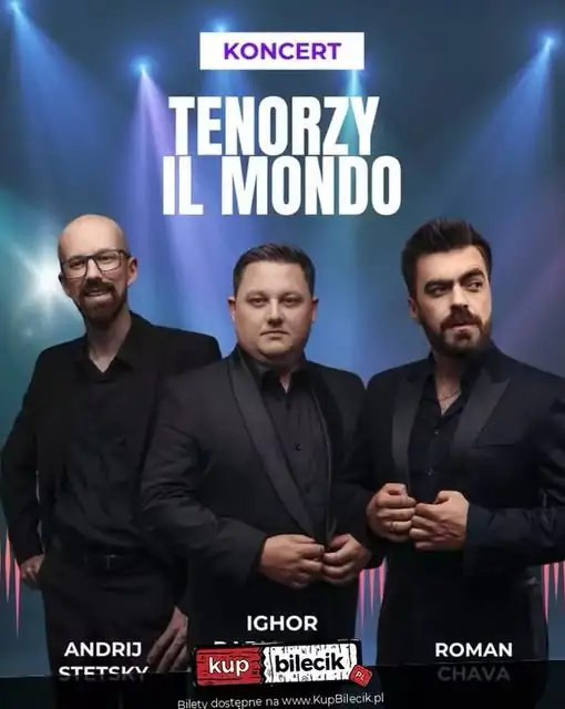Trio tenorów IL MONDO wystąpi w Radziejowie już 27 września