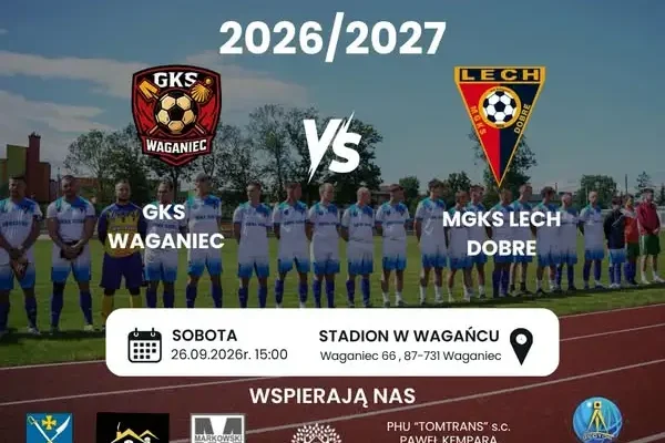 MGKS Lech Dobre zagra na wyjeździe z GKS Waganiec