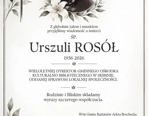 Zmarła Urszula Rosół – wieloletnia dyrektor GOKBiS w Skibinie