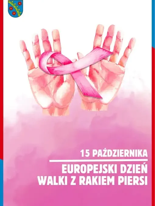 15 października – Europejski Dzień Walki z Rakiem Piersi