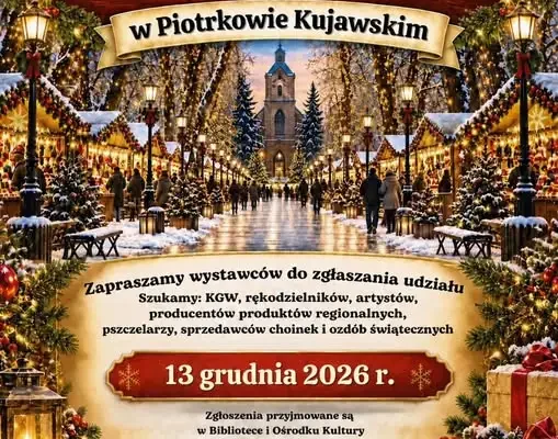 Piotrków Kujawski szuka wystawców na II Jarmark Bożonarodzeniowy