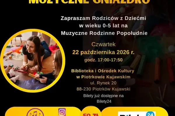 Muzyczne Gniazdko w Piotrkowie Kujawskim – zajęcia umuzykalniające dla najmłodszych