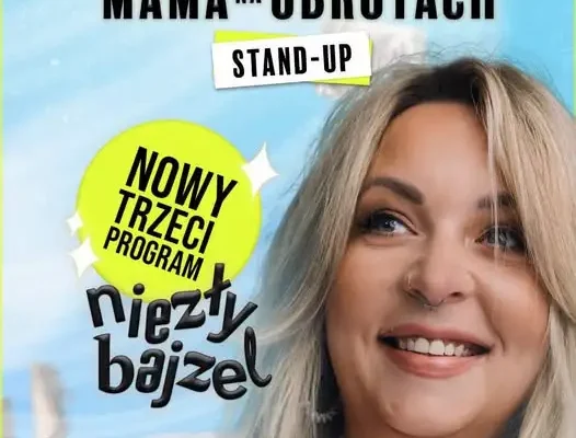 Mama Na Obrotach wystąpi w Radziejowie. Stand-up „Niezły Bajzel” już w piątek